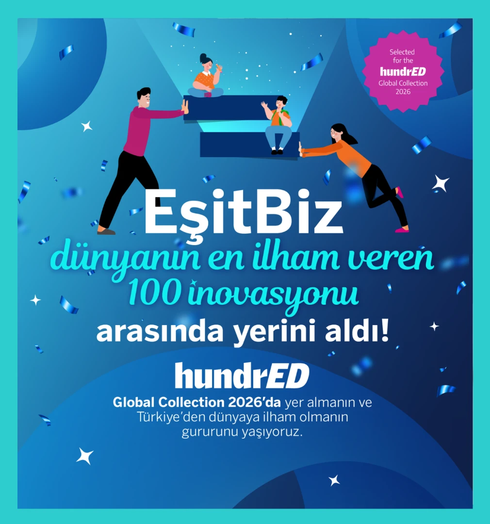 EşitBiz Projesi, HundrED Global Collection 2026’da!