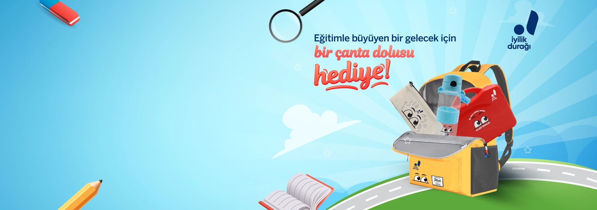 Eğitimle büyüyen bir gelecek için bir çanta dolusu hediye!
